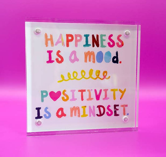 Happiness is a Mood Acrylic Block
