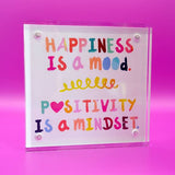 Happiness is a Mood Acrylic Block