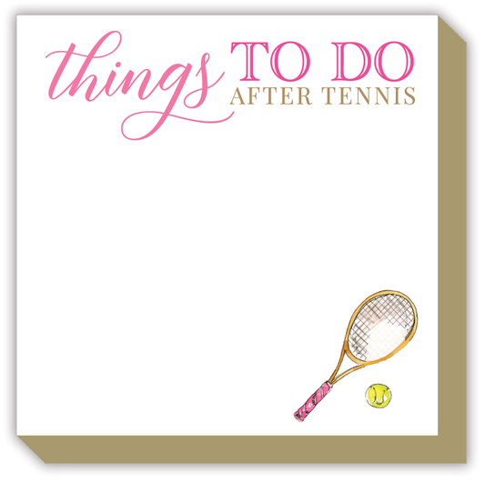 Things To Do After Tennis Pink Luxe Notepad